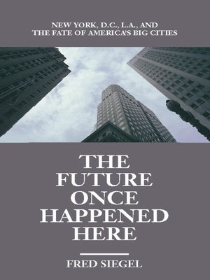 cover image of The Future Once Happened Here